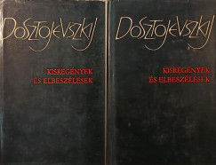 Fjodor Mihajlovics Dosztojevszkij - Kisregények és elbeszélések I-II.
