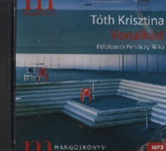 Tth Krisztina - Pelsczy Rka - Vonalkd - Hangosknyv MP3