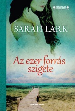 Sarah Lark - Az ezer forrs szigete