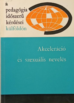 Akcelerci s szexulis nevels