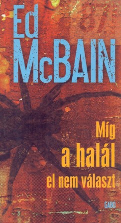 Ed Mcbain - Mg a hall el nem vlaszt