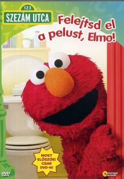 Emily Squires - Szezám utca: Felejtsd el a pelust, Elmo! - DVD