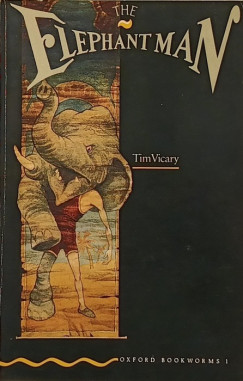 Tim Vicary - The Elephant Man