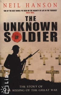 Neil Hanson - The Unknown Soldier