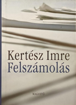 Kertsz Imre - Felszmols