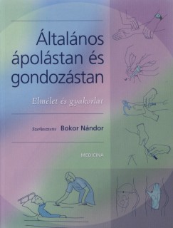 Bokor Nndor   (Szerk.) - ltalnos polstan s gondozstan