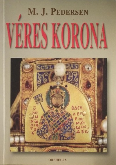 Libri Antikvar Konyv Veres Korona Martin B Pedersen 2009 1615ft
