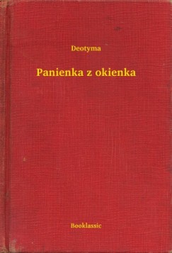 Deotyma - Panienka z okienka