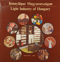 Dr. Szab Imre   (Szerk.) - Knnyipar Magyarorszgon - Light Industry of Hungary