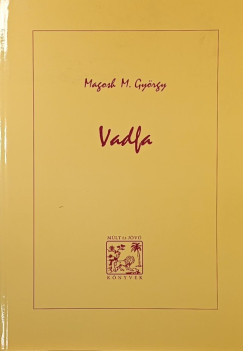 Magosh M. György - Vadfa