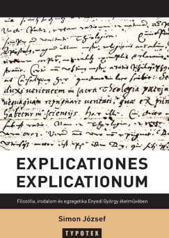 Simon Jzsef - Explicationes explicationum