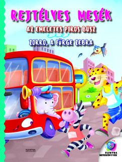 Az emeletes piros busz / Zorro, a fürge zebra