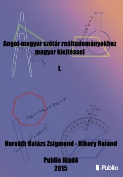, Bihary Roland Horvth Balzs Zsigmond - Angol-magyar sztr reltudomnyokhoz magyar kiejtssel I.