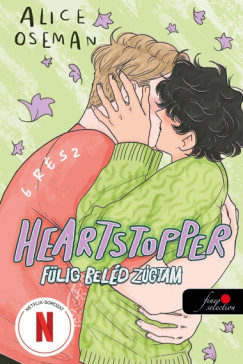 Alice Oseman - Heartstopper 6. - F�lig bel�d z�gtam - F�lig bel�d z�gtam 6. - k�preg�ny
