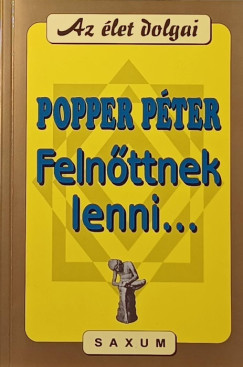 Popper Pter - Felnttnek lenni...