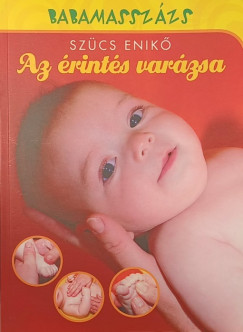 Szücs Enikő - Az érintés varázsa
