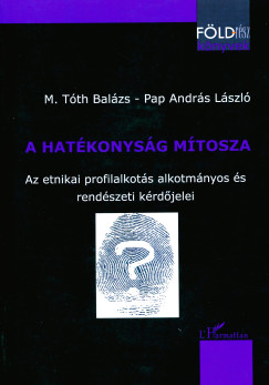 M. Tth Balzs - Pap Andrs Lszl - A hatkonysg mtosza