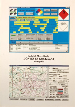 Mezey Gyula - Dnts s kockzat monogrfia (dediklt)