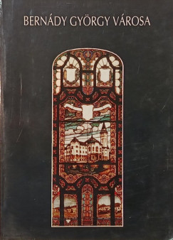 Bern�dy Gy�rgy v�rosa