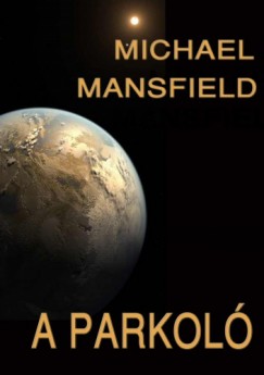 Michael Mansfield - A parkol