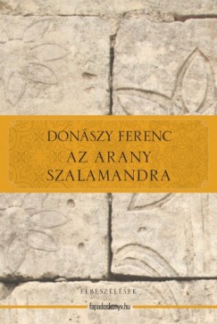 Donszy Ferenc - Az arany szalamandra