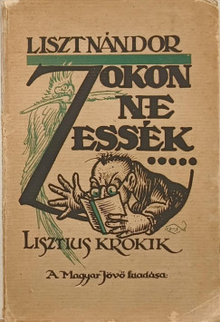 Liszt Nándor - Zokon ne essék