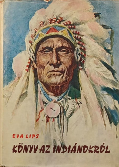 Eva Lips - Könyv az indiánokról
