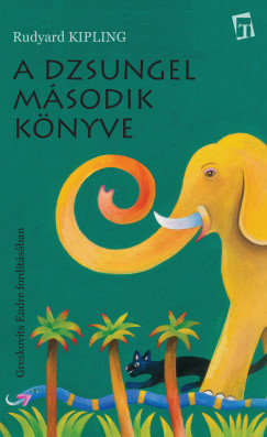 Kipling Rudyard - A Dzsungel Mádosik Könyve