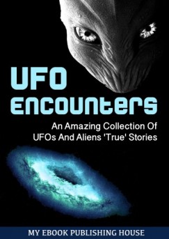 My Ebook Publishing House - UFO Encounters