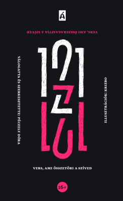 P�czely D�ra - 121 vers, ami �sszet�ri/�sszeragasztja a sz�ved