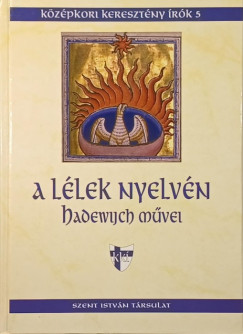 Hadewijch - A lélek nyelvén
