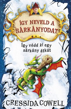 Cressida Cowell - gy neveld a srknyodat 4.