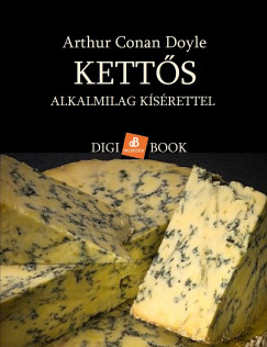 Arthur Conan Doyle - Ketts. Alkalmilag ksrettel