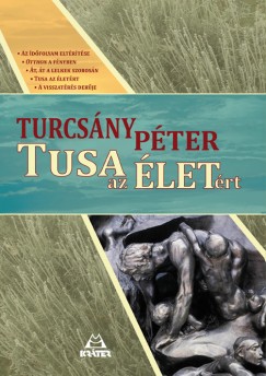 Turcsny Pter - Tusa az letrt