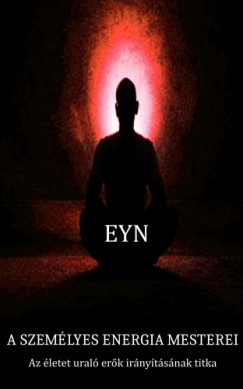 Eyn - A szemlyes energia mesterei