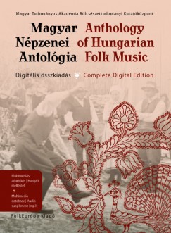 Richter Pl  (Szerk.) - Magyar Npzenei Antolgia - Anthology of Hungarian Folk Music