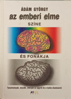 dm Gyrgy - Az emberi elme sznes s fonkja