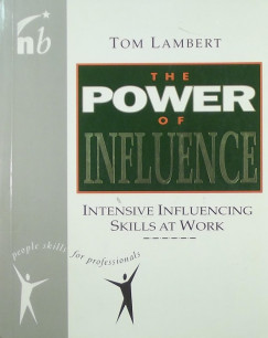 Tom Lambert - The power of influence