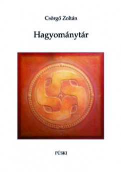 Csrg Zoltn - Hagyomnytr