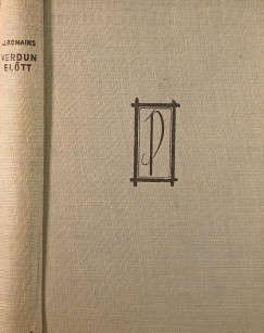 Jules Romains - Verdun el�tt