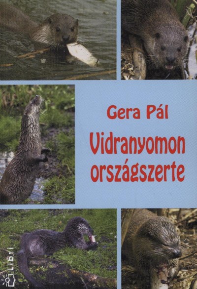 Gera Pál - Vidranyomon országszerte