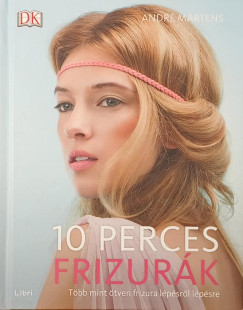 Andr� Martens - 10 perces frizur�k