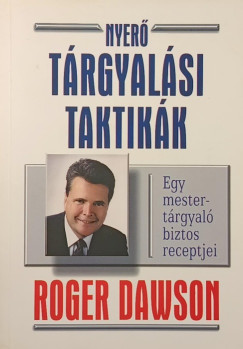 Roger Dawson - Nyer trgyalsi taktikk