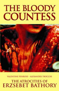 Valentine Penrose - The Bloody Countess