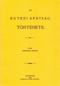 Bunyitai Vince - Az egyedi ap�ts�g t�rt�nete