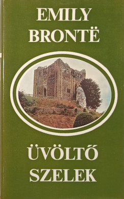 Emily Bronte - vlt szelek