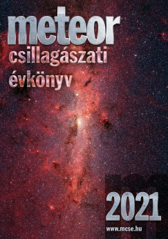 Benk Jzsef  (Szerk.) - Mizser Attila  (Szerk.) - Meteor csillagszati vknyv 2021