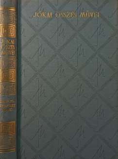 Jókai Mór - Gróf Benyovszky Móric életrajza, saját emlékiratai és útleírásai