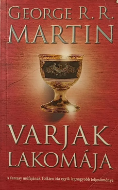 George R. R. Martin - Varjak lakomja