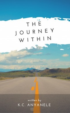 K. C. Anyanele - The Journey Within